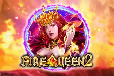 Fire Queen 2